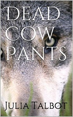 Book Cover: Dead Cow Pants